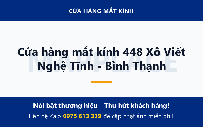 Cửa hàng mắt kính 448 Xô Viết Nghệ Tĩnh - Bình Thạnh