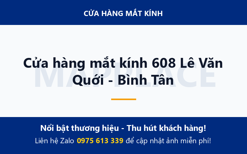 Cửa hàng mắt kính 608 Lê Văn Quới - Bình Tân