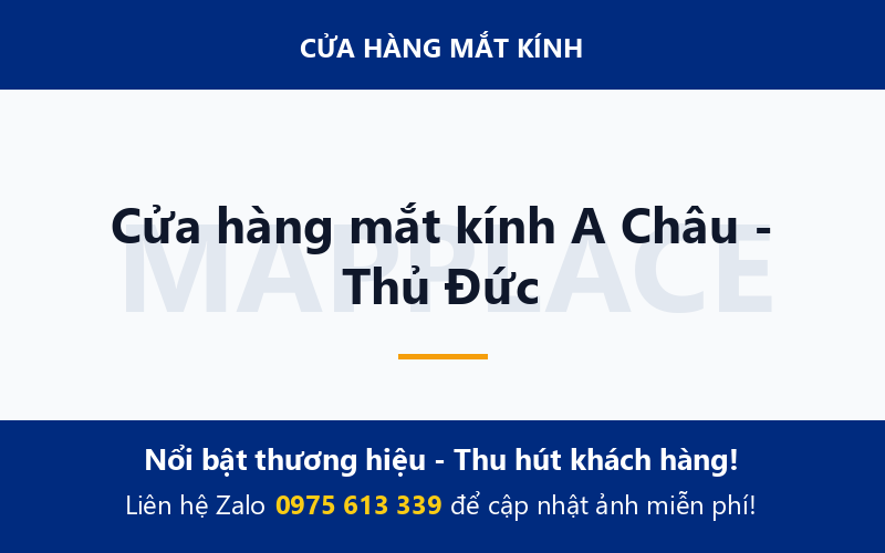 Cửa hàng mắt kính A Châu - Thủ Đức