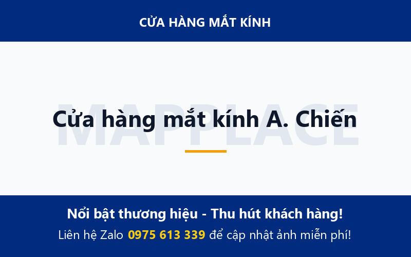 Cửa hàng mắt kính A. Chiến