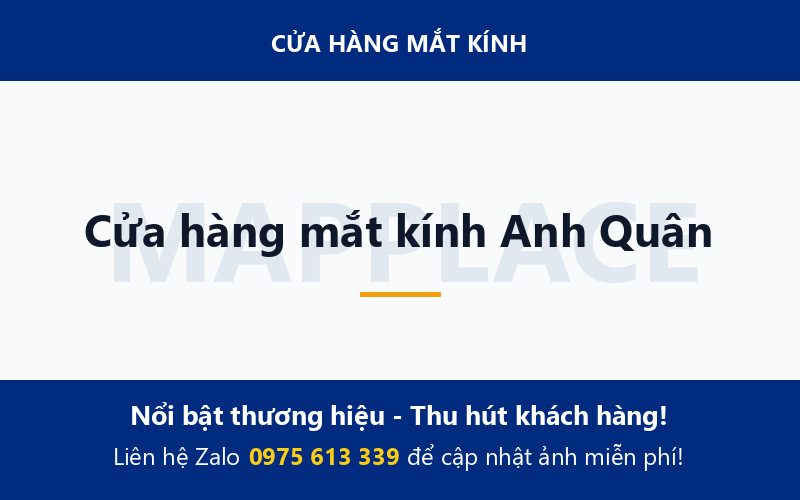 Cửa hàng mắt kính Anh Quân