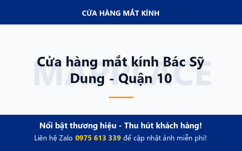 Cửa hàng mắt kính Bác Sỹ Dung - Quận 10