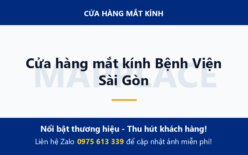 Cửa hàng mắt kính Bệnh Viện Sài Gòn
