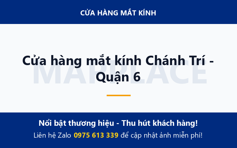 Cửa hàng mắt kính Chánh Trí - Quận 6