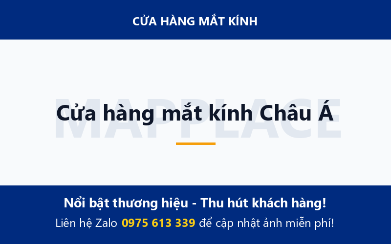 Cửa hàng mắt kính Châu Á