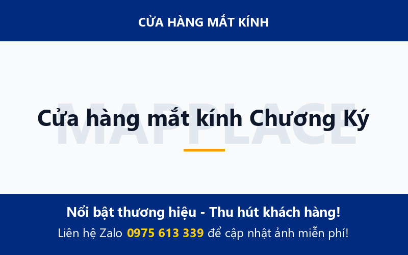 Cửa hàng mắt kính Chương Ký