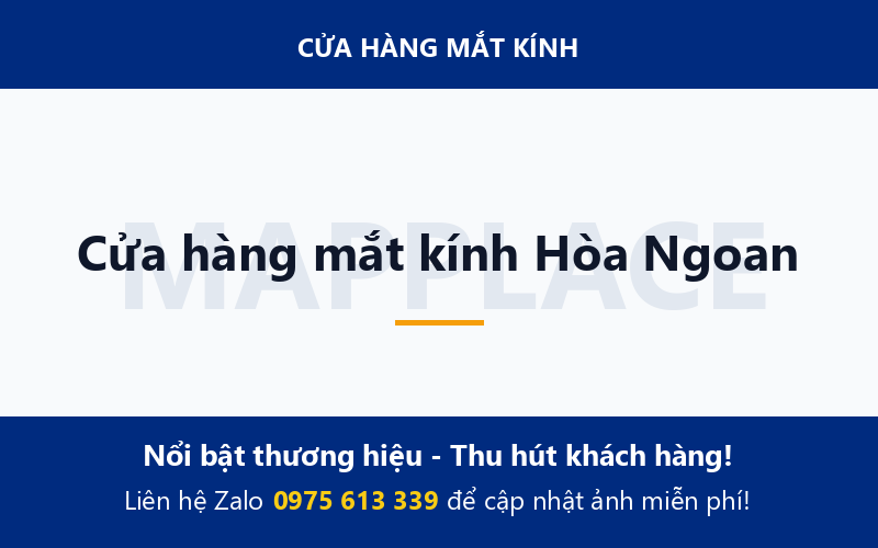 Cửa hàng mắt kính Hòa Ngoan
