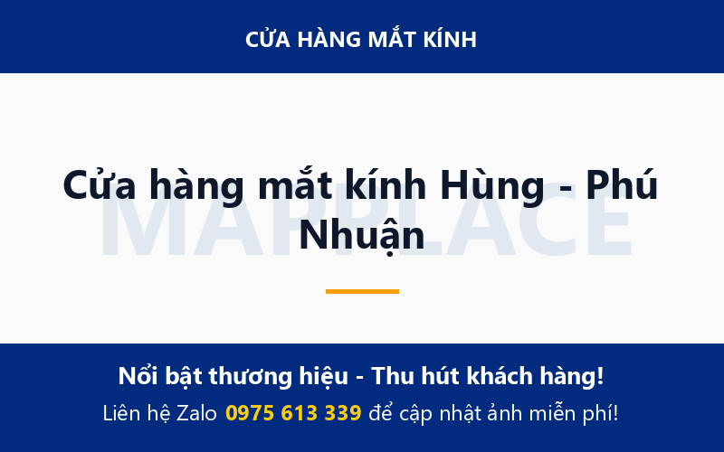 Cửa hàng mắt kính Hùng - Phú Nhuận