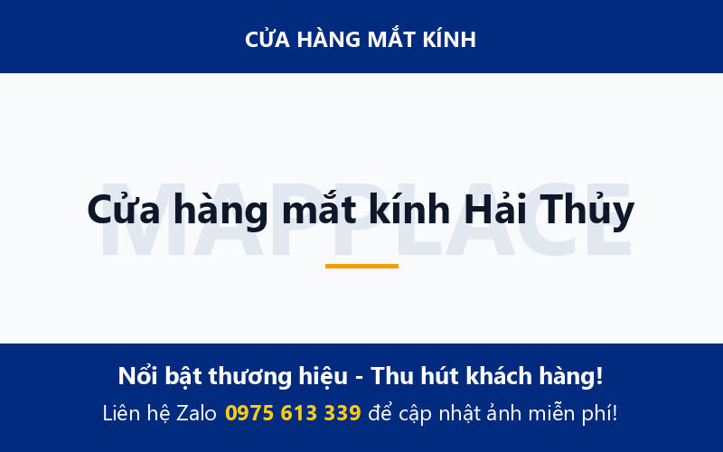 Cửa hàng mắt kính Hải Thủy