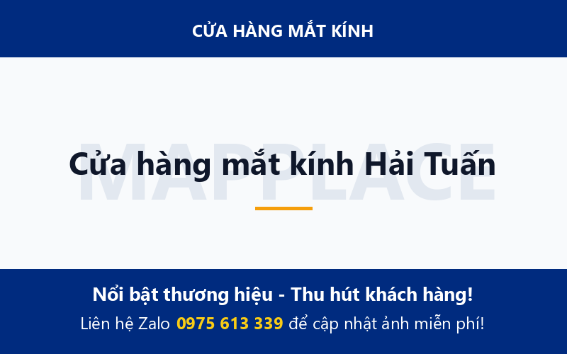 Cửa hàng mắt kính Hải Tuấn