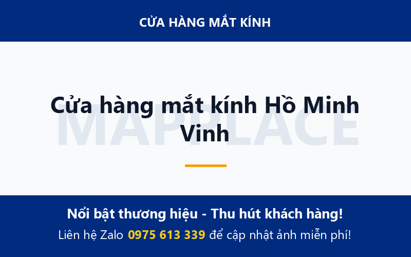 Cửa hàng mắt kính Hồ Minh Vinh