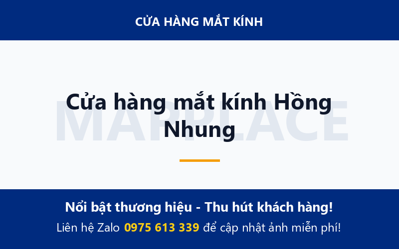 Cửa hàng mắt kính Hồng Nhung