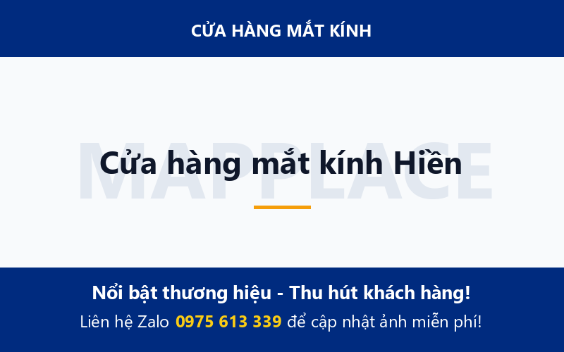 Cửa hàng mắt kính Hiền