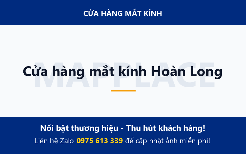 Cửa hàng mắt kính Hoàn Long