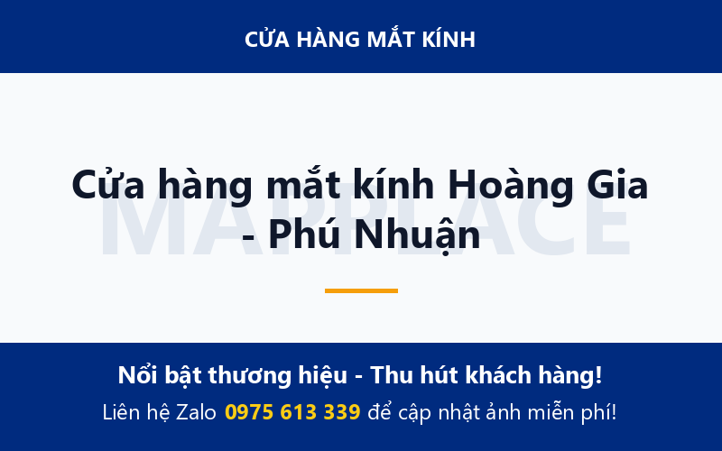 Cửa hàng mắt kính Hoàng Gia - Phú Nhuận