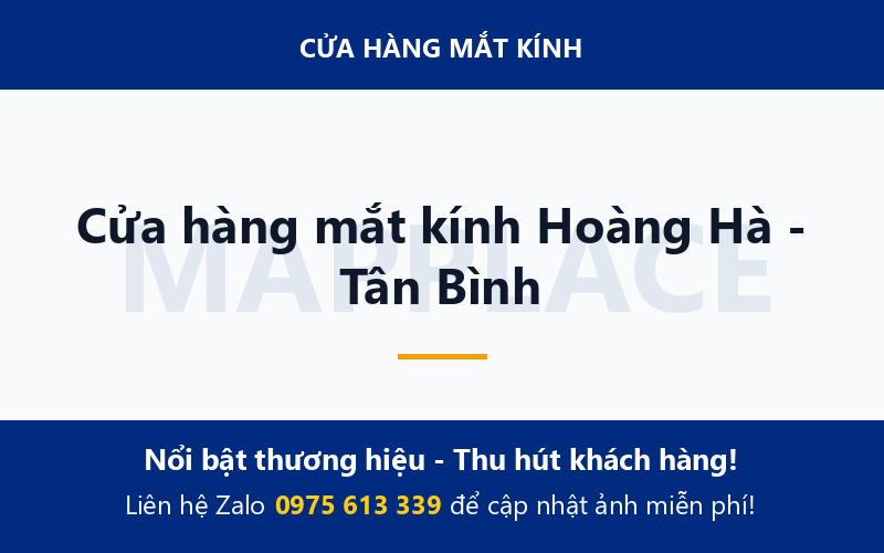 Cửa hàng mắt kính Hoàng Hà - Tân Bình