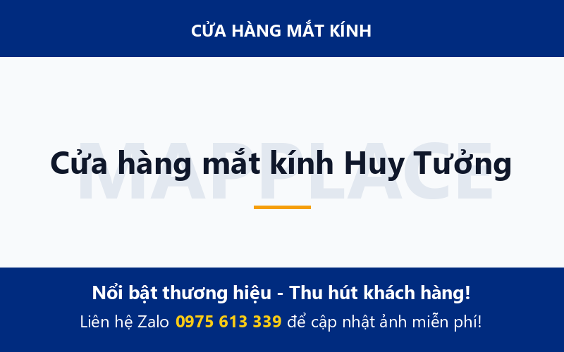 Cửa hàng mắt kính Huy Tưởng