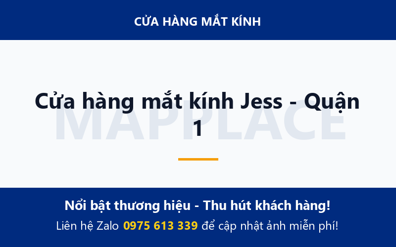 Cửa hàng mắt kính Jess - Quận 1