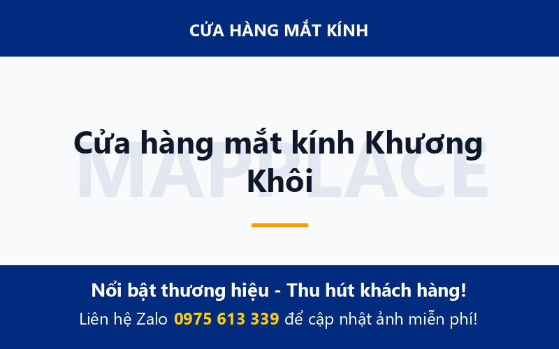 Cửa hàng mắt kính Khương Khôi