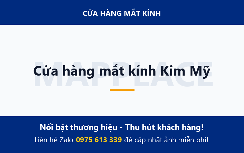Cửa hàng mắt kính Kim Mỹ