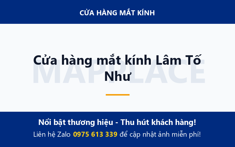 Cửa hàng mắt kính Lâm Tố Như