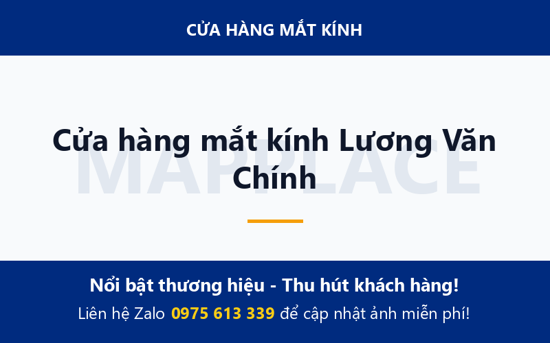 Cửa hàng mắt kính Lương Văn Chính