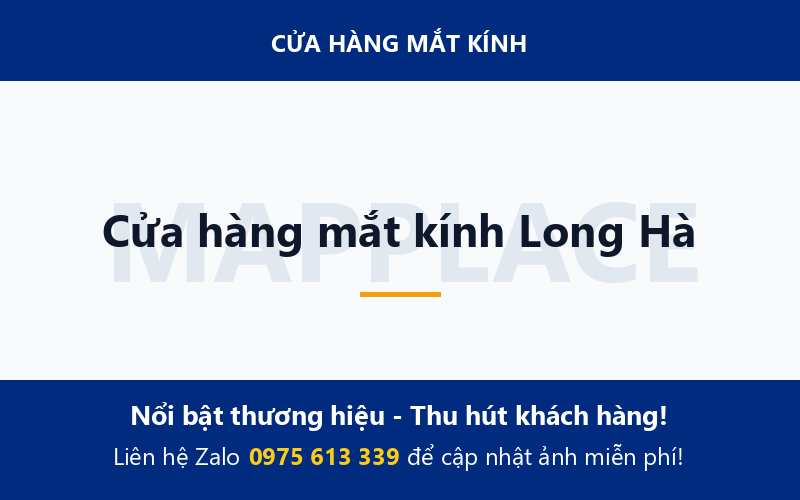 Cửa hàng mắt kính Long Hà