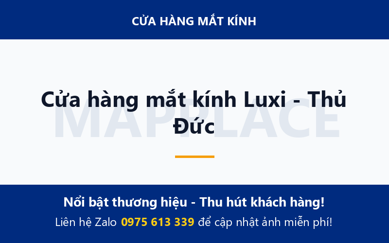 Cửa hàng mắt kính Luxi - Thủ Đức