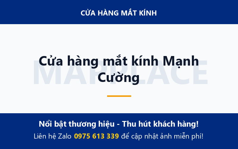 Cửa hàng mắt kính Mạnh Cường