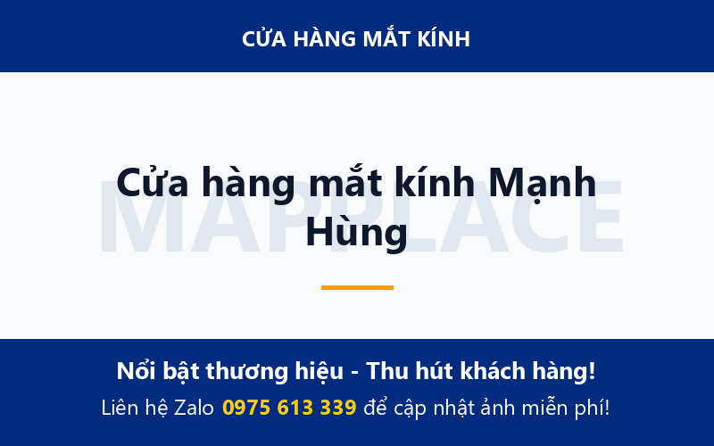 Cửa hàng mắt kính Mạnh Hùng