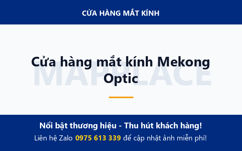 Cửa hàng mắt kính Mekong Optic