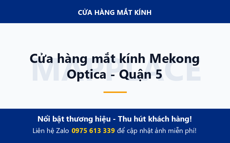 Cửa hàng mắt kính Mekong Optica - Quận 5