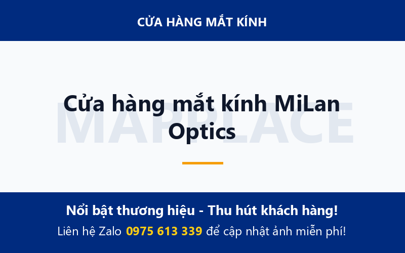 Cửa hàng mắt kính MiLan Optics