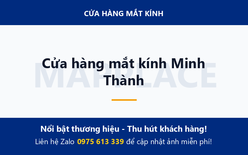 Cửa hàng mắt kính Minh Thành