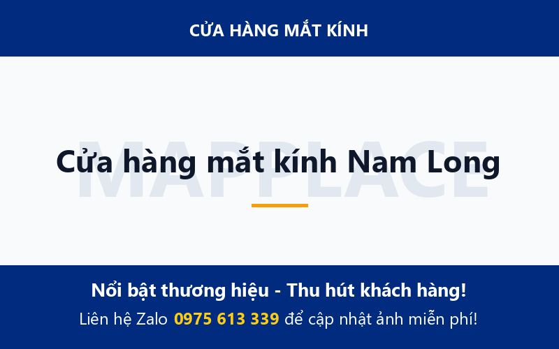 Cửa hàng mắt kính Nam Long