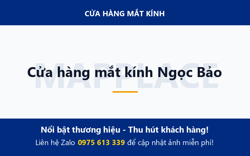 Cửa hàng mắt kính Ngọc Bảo