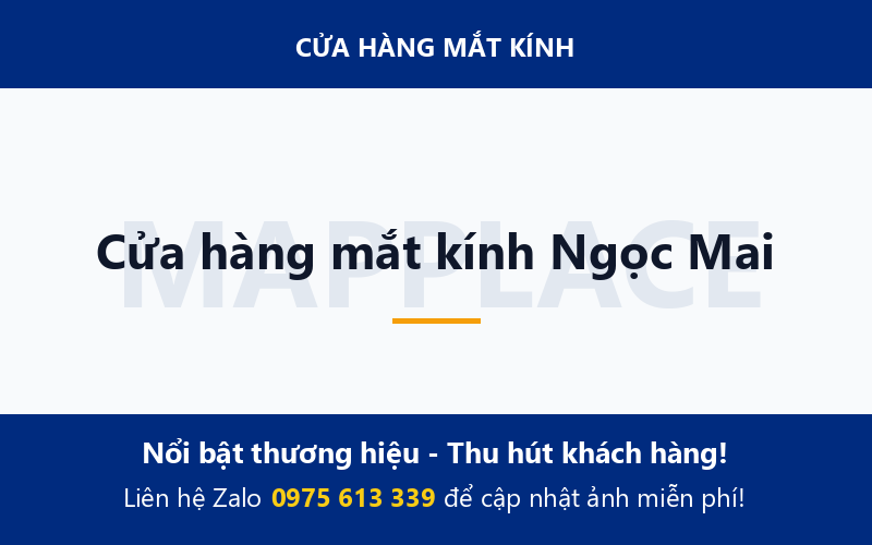 Cửa hàng mắt kính Ngọc Mai