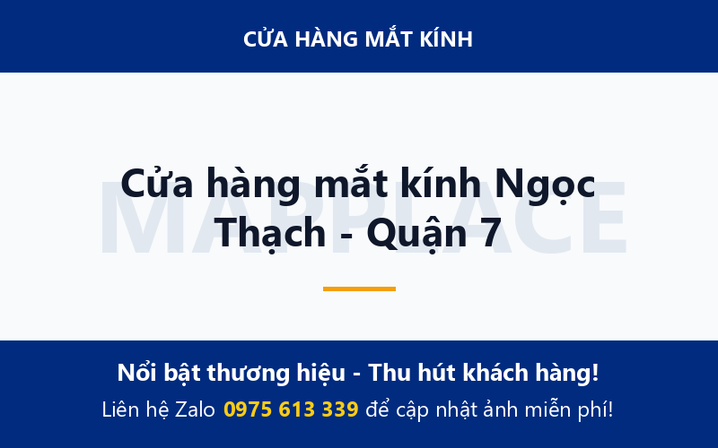 Cửa hàng mắt kính Ngọc Thạch - Quận 7
