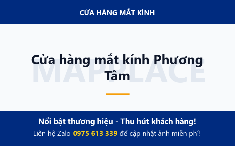 Cửa hàng mắt kính Phương Tâm
