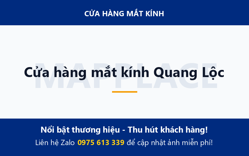 Cửa hàng mắt kính Quang Lộc
