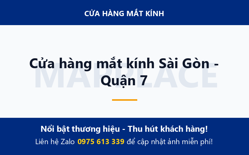 Cửa hàng mắt kính Sài Gòn - Quận 7
