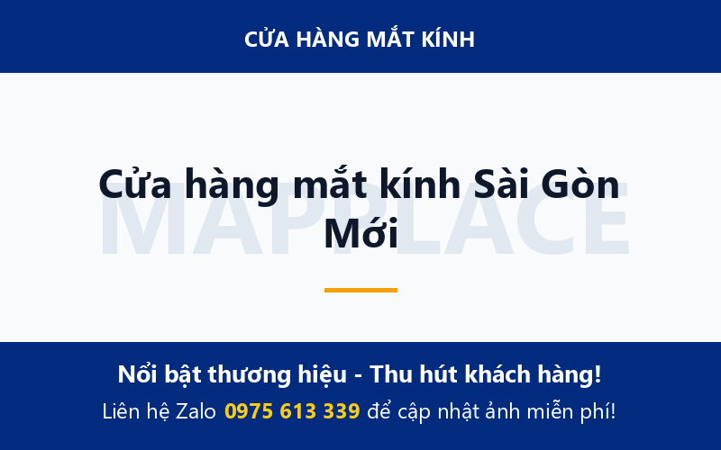 Cửa hàng mắt kính Sài Gòn Mới