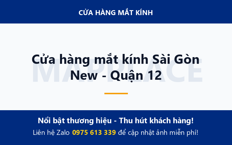 Cửa hàng mắt kính Sài Gòn New - Quận 12