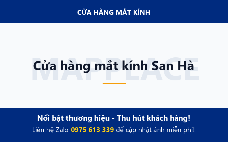 Cửa hàng mắt kính San Hà