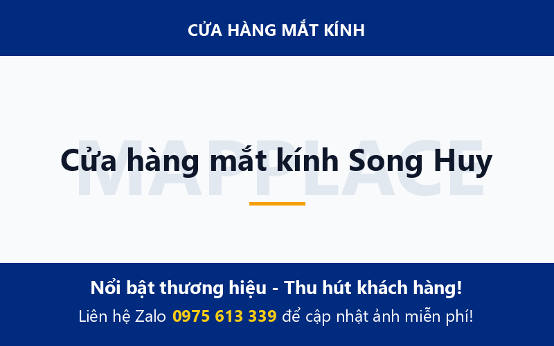 Cửa hàng mắt kính Song Huy