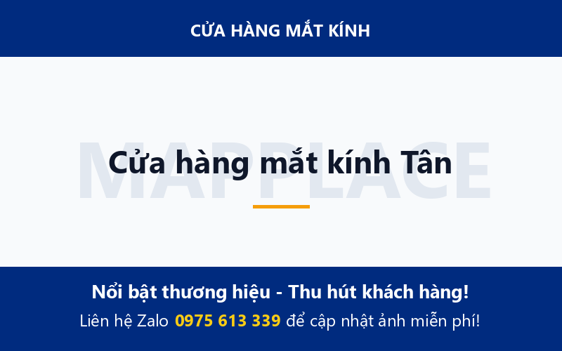 Cửa hàng mắt kính Tân