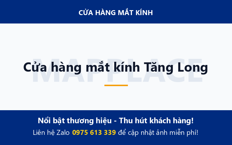 Cửa hàng mắt kính Tăng Long