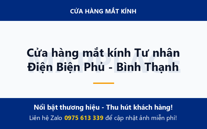 Cửa hàng mắt kính Tư nhân Điện Biện Phủ - Bình Thạnh