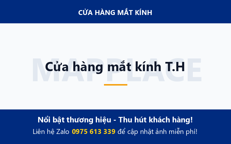 Cửa hàng mắt kính T.H