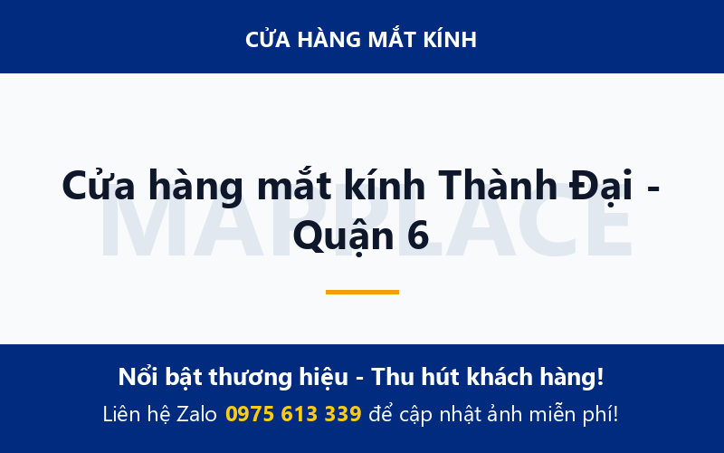 Cửa hàng mắt kính Thành Đại - Quận 6